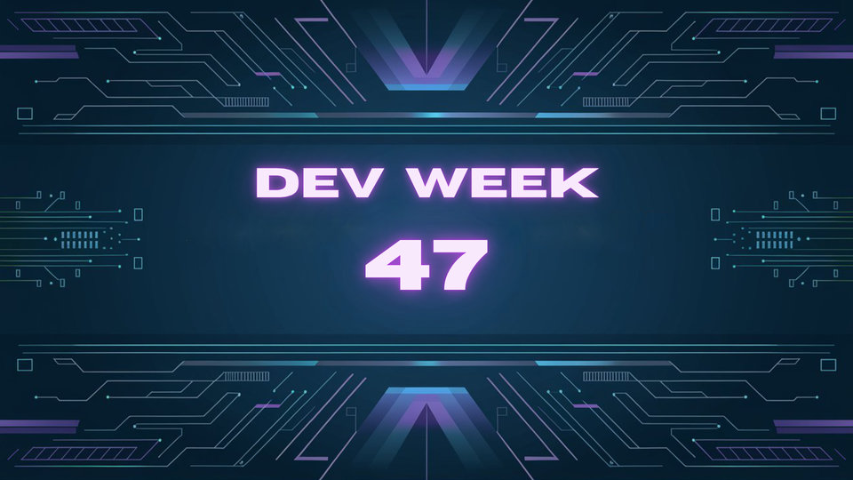 Developer Week 047