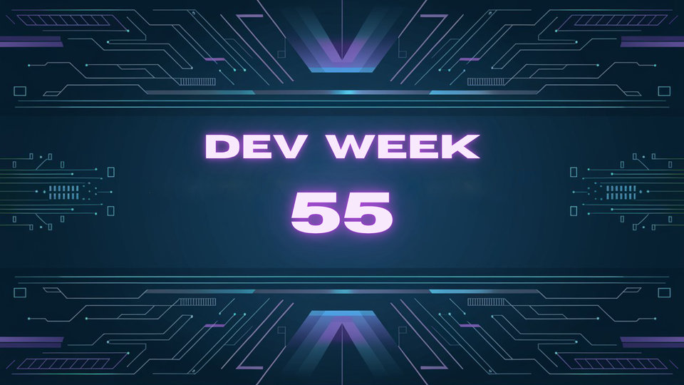 Developer Week 055